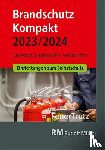 Linhardt, Achim, Battran, Lutz - Brandschutz Kompakt 2023/2024