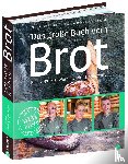 Simon, Marie Thérèse, Simon, Arno, Schmidt, Alexander, Haselhorst, Meiko - Das große Buch vom Brot
