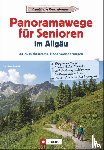 Freudenthal, Lars - Panoramawege für Senioren Allgäu