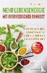 Cousens, Gabriel - Mehr Lebensenergie mit ayurvedischer Rohkost