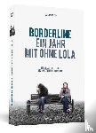 Melzer, Agneta - Borderline - Ein Jahr mit ohne Lola