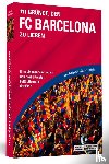 Cordes, Arne, Federlin, Johannes - 111 Gründe, den FC Barcelona zu lieben
