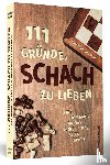 Brumme, Christoph - 111 Gründe, Schach zu lieben