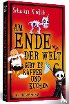 Niedlich, Sebastian - Am Ende der Welt gibt es Kaffee und Kuchen