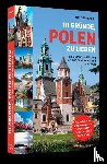 Kneip, Matthias - 111 Gründe, Polen zu lieben
