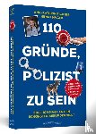 Richter, Ann-Kathrin, Haack, Henry - 110 Gründe, Polizist zu sein