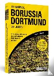 Schmidt, Daniel-C. - 111 Gründe, Borussia Dortmund zu lieben