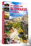 Kaufhold, Jörn - 111 Gründe, die Slowakei zu lieben