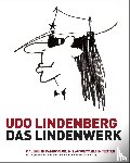 Lindenberg, Udo - Udo Lindenberg: Das Lindenwerk - Malerei in Panikcolor.