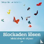 Schalk, Christoph, Hack, Kerstin - Blockaden lösen