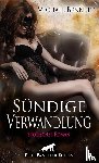 Bennett, Michael - Sündige Verwandlung | Erotischer Roman (BDSM, Fetisch, Kopfkino, Squirting, Swinger)