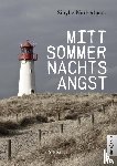 Narberhaus, Sibylle - Mittsommernachtsangst. Sylt-Krimi