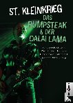 Kleinkrieg, St. - Das Rumpsteak und der Dalai Lama ... Kurzgeschichten und Räuberpistolen von Extrabreit-Gitarrist Stefan Kleinkrieg
