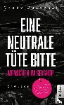 Candy, Bukowski - Eine neutrale Tüte bitte! Menschen im Sexshop