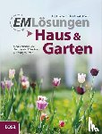 Hammes, Ernst, Höövel, Gisela van den - EM Lösungen - Haus & Garten