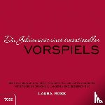 Ross, Laura - Die Geheimnisse eines sensationellen Vorspiels