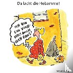  - Da lacht die Hebamme!
