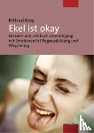 Krey, Hiltrud - Ekel ist okay