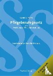 Dielmann, Gerd - Pflegeberufegesetz und Ausbildungs- und Prüfungsverordnung