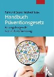 Geene, Raimund, Reese, Michael - Handbuch Präventionsgesetz