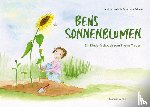 Hendrich, Andrea - Bens Sonnenblumen