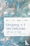 zur Nieden, Christiane, zur Nieden, Hans-Christoph - Umgang mit Sterbefasten