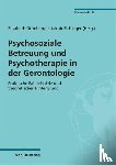  - Psychosoziale Betreuung und Psychotherapie in der Gerontologie