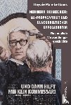 Haass, Haydée Mareike - Herbert Reinecker: NS-Propagandist und bundesdeutscher Erfolgsautor
