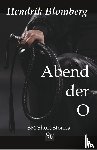 Blomberg, Hendrik - Abend der O