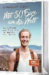 Schacht, Christopher - Mit 50 Euro um die Welt