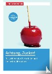 Boss-Teichmann, Claudia - Achtung, Zucker!