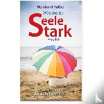 Ruthe, Reinhold - Was meine Seele stark macht