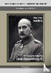 Von Baden, Max - Prinz Max von Baden. Erinnerungen und Dokumente II