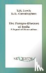 Lewis, T R, Cunningham, D D - Fungus-disease of India