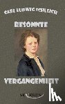 Schleich, Carl Ludwig - Besonnte Vergangenheit - Lebenserinnerungen 1859 - 1919