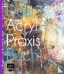 Hörskens, Anita - Das Acryl-Praxisbuch