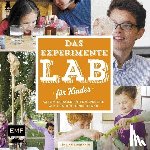 Heinecke, Liz Lee - Das Experimente-Lab für Kinder - 52 familiengerechte Versuche aus dem Küchenschrank