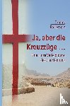 Ballestrem, Tommy - Ja, aber die Kreuzzüge...