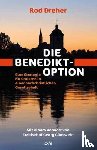 Dreher, Rod - Die Benedikt-Option