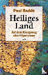 Badde, Paul - Heiliges Land