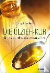 Frohn, Birgit - Die Ölzieh-Kur. Einfach und wirksam entgiften
