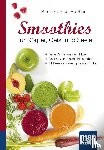 Rias-Bucher, Barbara - Smoothies für Körper, Geist und Seele. Kompakt-Ratgeber