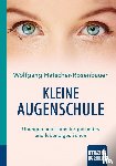 Hätscher-Rosenbauer, Wolfgang - Kleine Augenschule. Kompakt-Ratgeber