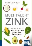 Neumayer, Petra - Multitalent Zink. Kompakt-Ratgeber