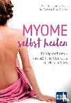 Gerhard, Ingrid, Rias-Bucher, Barbara - Myome selbst heilen
