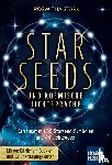 Stark, Roswitha - Starseeds und kosmische Lichtsprache