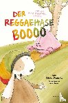 Strohschnieder, Jens - Der Reggaehase BOOOO und die rosa Monsterkrabbe