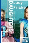 Lucy Fricke, Sinead Crowe - Daughters