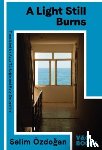 Oezdogan, Selim - A Light Still Burns
