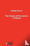 Darwin, Charles - The Power of Movement in Plants